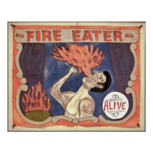 vintage_circus_sideshow_fire_eater_posters-ra89fd673f2134c598efee923234cc864_850gq_8byvr_512