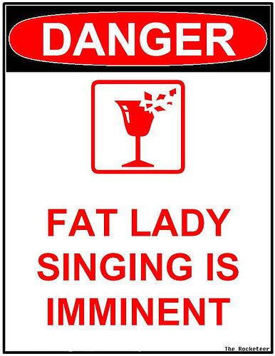fat-lady-singing-warning.jpg?w=386